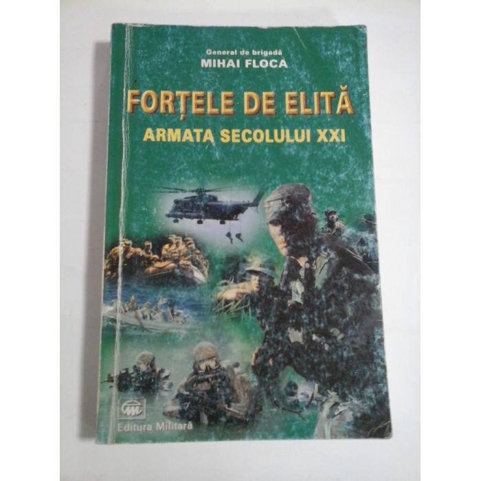 FORTELE DE ELITA - MIHAI FLOCA